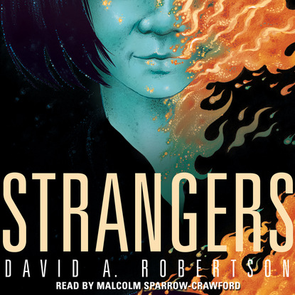 Strangers - The Reckoner 1 (Unabridged) - David A. Robertson
