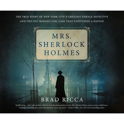 Mrs. Sherlock Holmes (Unabridged) - Brad Ricca