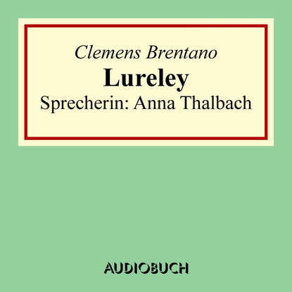 

Lureley - Zu Bacharach am Rheine
