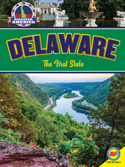 

Delaware: The First State