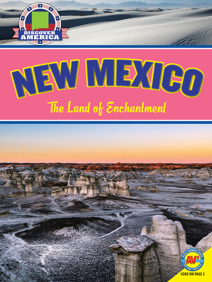 

New Mexico: The Land of Enchantment