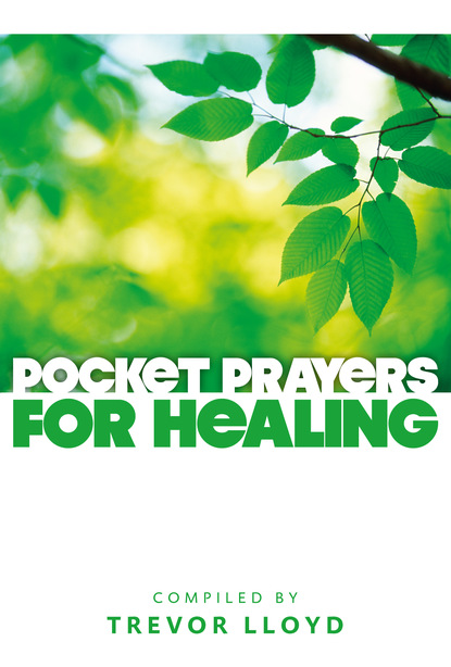 Trevor Lloyd - Pocket Prayers for Healing