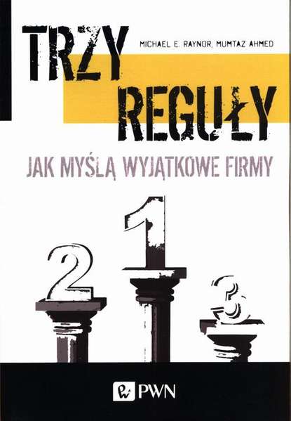 Michael E. Raynor - Trzy reguły