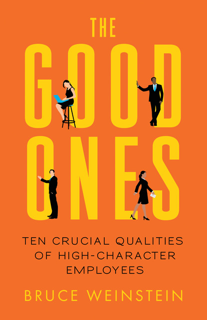 Bruce  Weinstein - The Good Ones