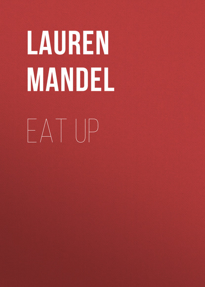 Lauren Mandel - EAT UP