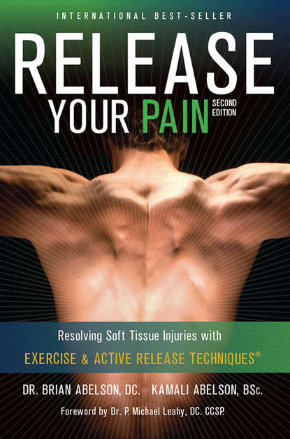 Dr. Brian James Abelson DC. — Release Your Pain: 2nd Edition - EBOOK