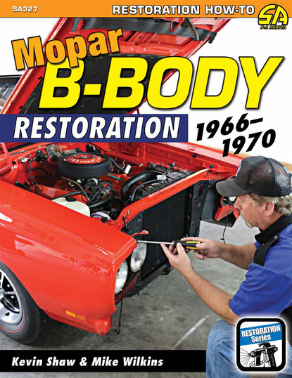 Kevin Shaw — Mopar B-Body Restoration