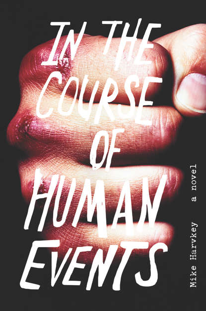 Mike Harvkey — In the Course of Human Events