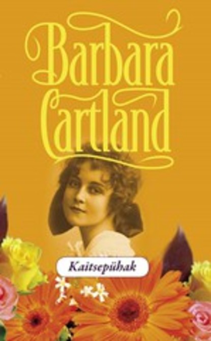 Barbara Cartland — Kaitsep?hak