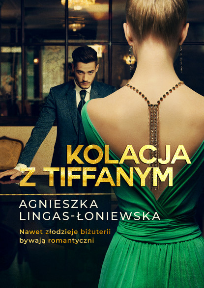 Agnieszka Lingas-Łoniewska - Kolacja z Tiffanym