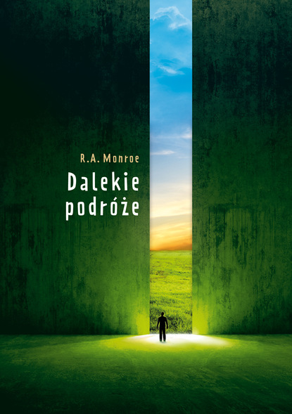 Robert A. Monroe — Dalekie podr?że