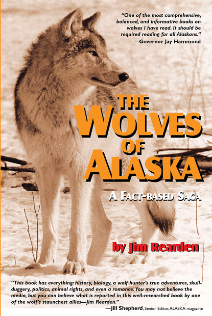 Jim Rearden - The Wolves of Alaska