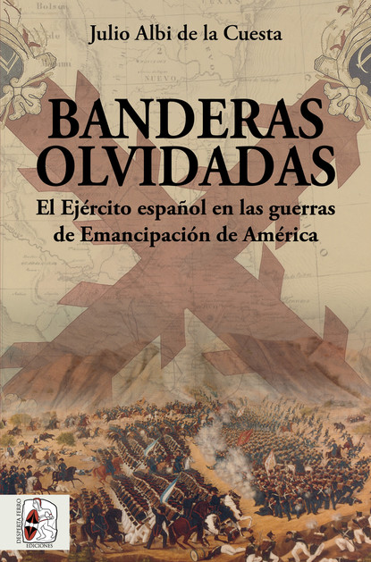 Julio Albi de la Cuesta - Banderas olvidadas