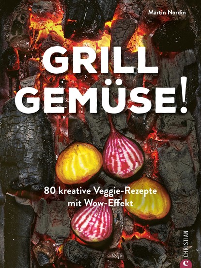 Martin Nordin — Kochbuch: Grill Gem?se