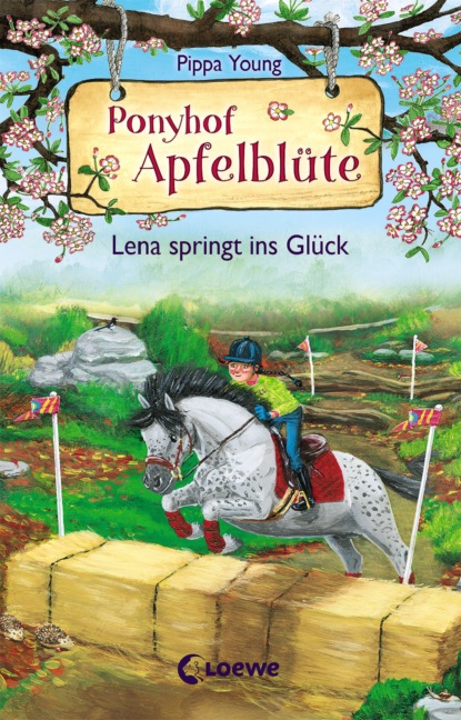 Pippa Young - Ponyhof Apfelblüte 16 - Lena springt ins Glück