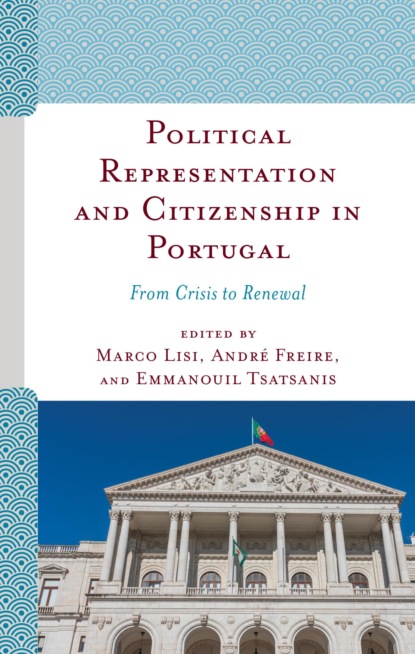 Группа авторов - Political Representation and Citizenship in Portugal