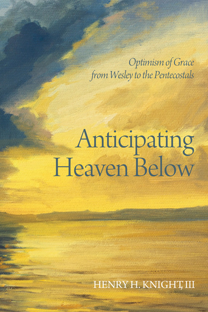 

Anticipating Heaven Below