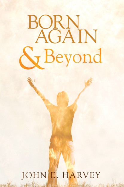 

Born Again and Beyond