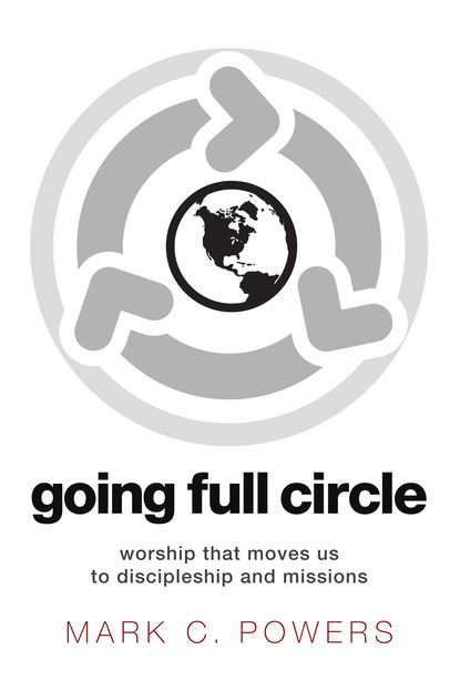 Mark Powers - Going Full Circle