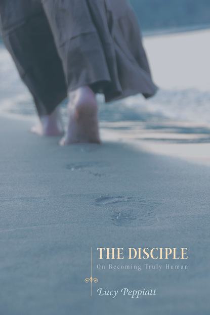 Lucy Peppiatt - The Disciple