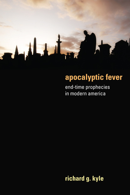 Richard G. Kyle - Apocalyptic Fever