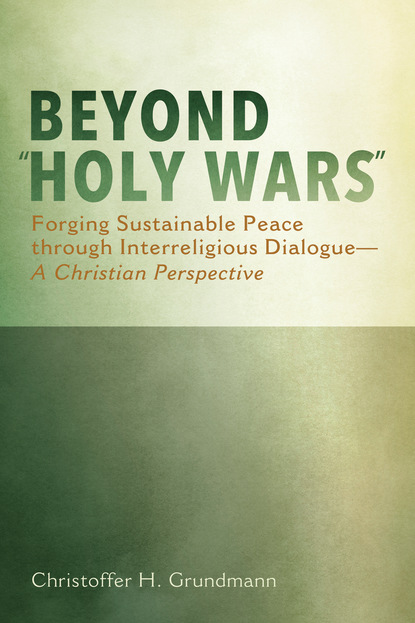 Christoffer H. Grundmann - Beyond “Holy Wars”