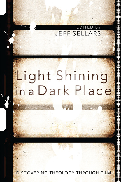 Jeff Sellars - Light Shining in a Dark Place