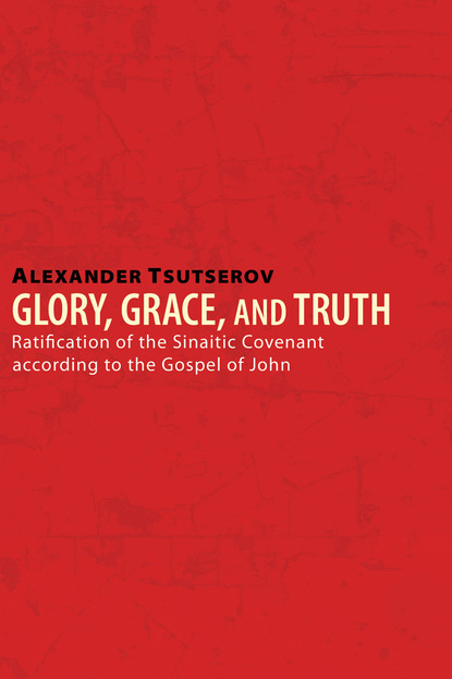 Alexander Tsutserov - Glory, Grace, and Truth