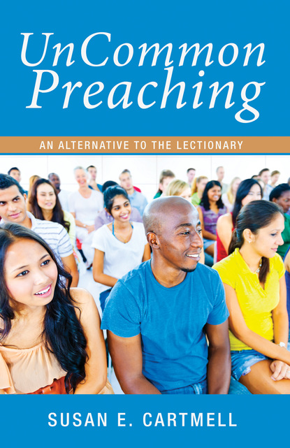 Susan Cartmell - UnCommon Preaching