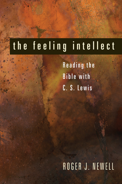 Roger J. Newell - The Feeling Intellect