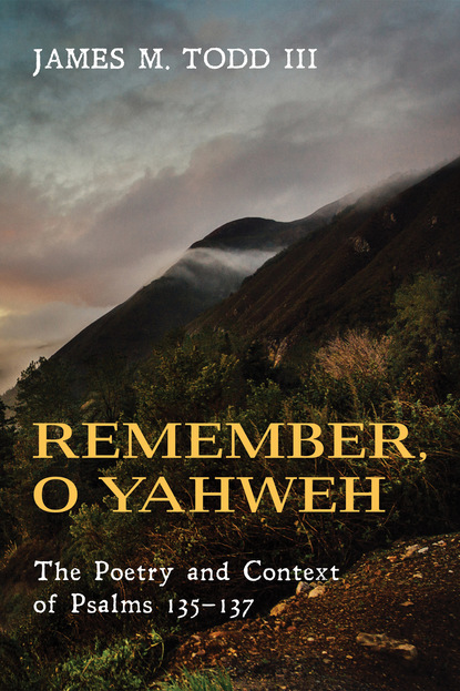 Jay Todd - Remember, O Yahweh