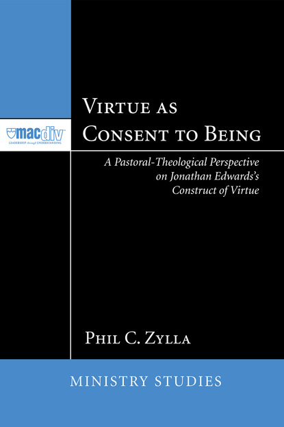 Phil Zylla - Virtue as Consent to Being