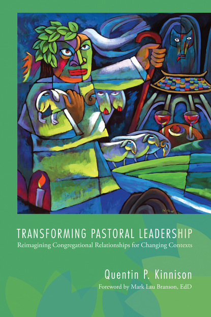 Quentin P. Kinnison - Transforming Pastoral Leadership