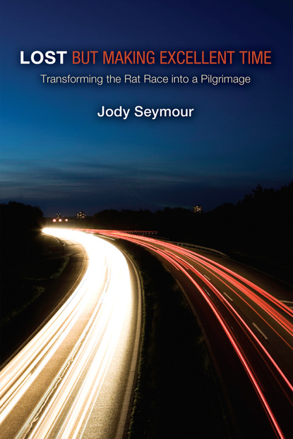 Jody Seymour - Lost but Making Excellent Time