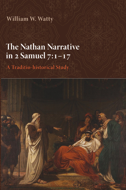 William W. Watty - The Nathan Narrative in 2 Samuel 7:1–17