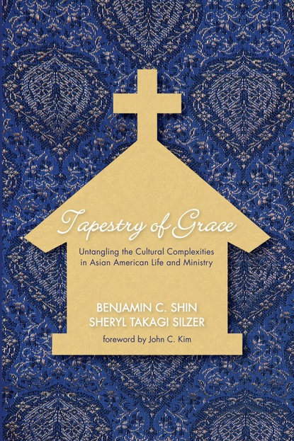 Benjamin C. Shin - Tapestry of Grace