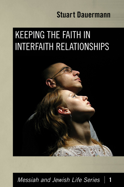 Stuart Dauermann - Keeping the Faith in Interfaith Relationships