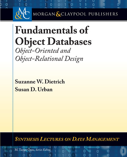 Suzanne Dietrich - Fundamentals of Object Databases