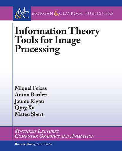 Qing Xu - Information Theory Tools for Image Processing