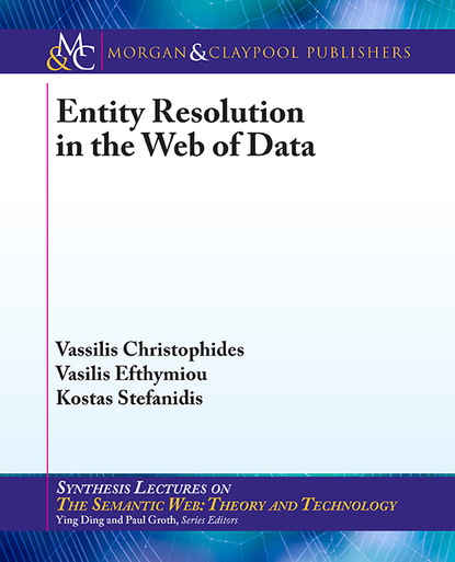 

Entity Resolution in the Web of Data