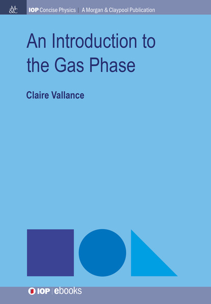 

An Introduction to the Gas Phase