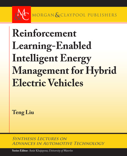 

Reinforcement Learning-Enabled Intelligent Energy Management for Hybrid Electric Vehicles