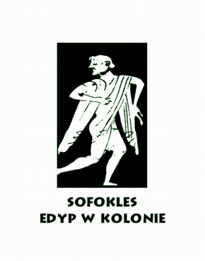 Sofoklés - Edyp w Kolonie