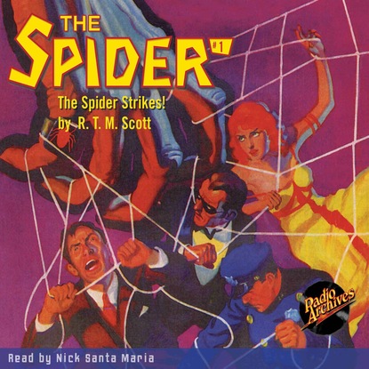 Ксюша Ангел - The Spider Strikes - The Spider 1 (Unabridged)