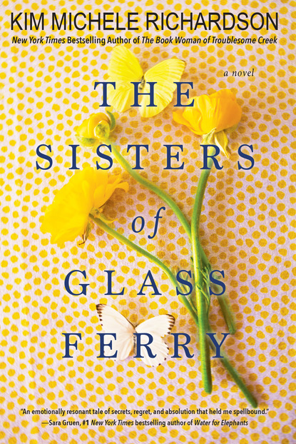 Kim Michele Richardson - The Sisters of Glass Ferry