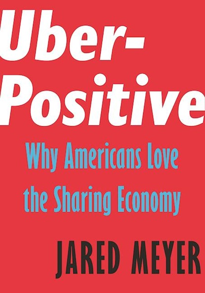 Jared Meyer - Uber-Positive