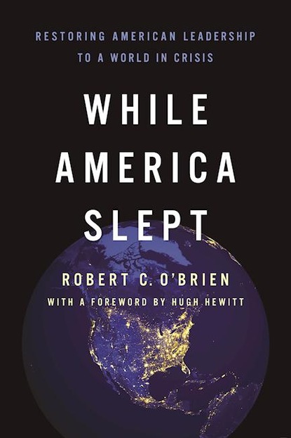 Robert C. O'Brien - While America Slept