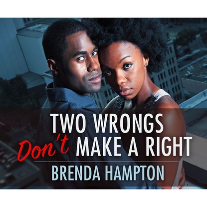 

Two Wrongs Don't Make a Right (Unabridged)