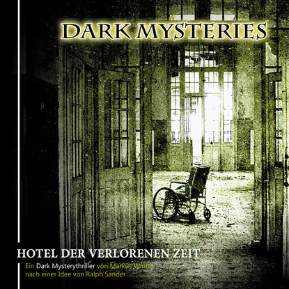 Ксюша Ангел - Dark Mysteries, Folge 3: Hotel der verlorenen Zeit