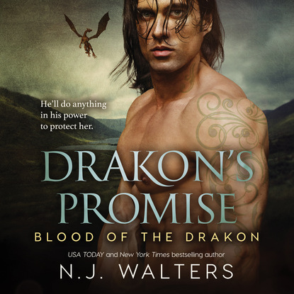 Drakon's Promise - Blood of the Drakon, Book 1 (Unabridged) - N.J. Walters